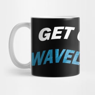 Get on my wavelength Mug